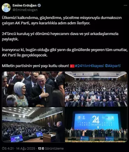 Emine Erdoğan'dan AK Parti'nin kuruluş yıl dönümü programına ilişkin paylaşım Açıklaması