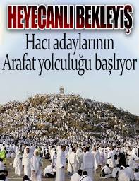 Kutsal Topraklarda Hac Heyecanı: Hacı Adayları Arafat’ta Toplandı