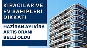 Haziran Ayı Kira Artış Oranı Belli Oldu! 2025 Tüfe Kira Artış Oranı Ne Kadar?