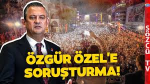Özgür Özel’e 2. Soruşturma: Siyasi Gerilim Tırmanıyor