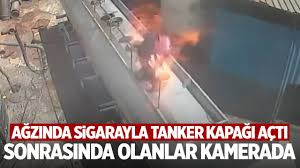 Sigara ile tanker kapağı açtı: Bomba gibi patladı