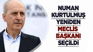 Numan Kurtulmuş Yeniden TBMM Başkanı Seçildi! Meclis’te Güven Tazeledi
